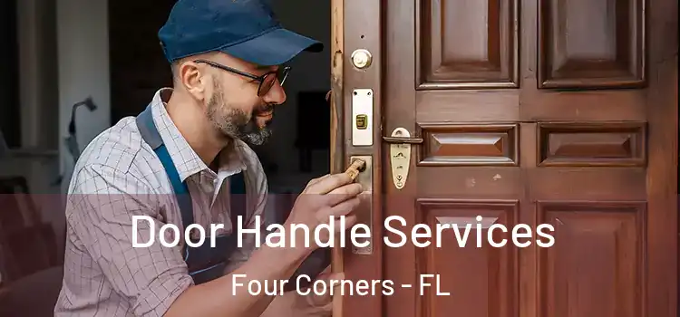 Door Handle Services Four Corners - FL