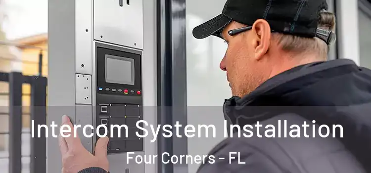 Intercom System Installation Four Corners - FL