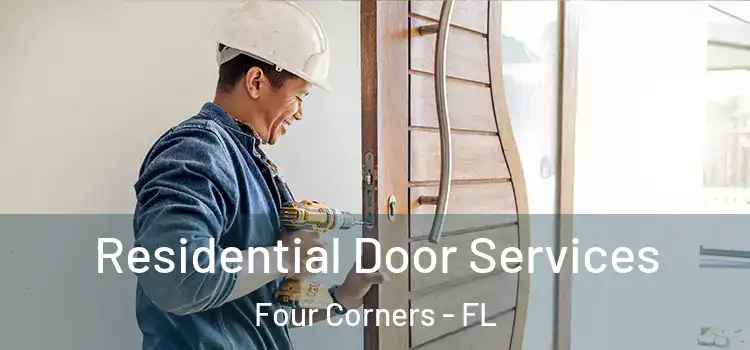 Residential Door Services Four Corners - FL